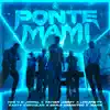 Ponte Mami (feat. Basty Corvalan, Benji Gramitos & Izahn) - Single album lyrics, reviews, download