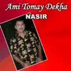 Ami Tomay Dekha - Single album lyrics, reviews, download