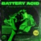 Battery Acid - Techinn lyrics