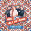 Ik Ben Kachel (Act of Rage Remix) - Single album lyrics, reviews, download