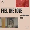 Feel the Love - Single album lyrics, reviews, download