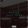 Please Just Stay (Demo) - Single album lyrics, reviews, download