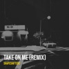 Take on Me (Remix) - Single