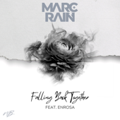 Falling Back Together (feat. ENROSA) - Marc Rain