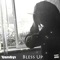 Bless Up - Alex Zandyr lyrics