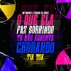 O Que Ela Faz Sorrindo, Tu Não Aguenta Chorando - Tik Tok - Single album lyrics, reviews, download