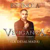 Mi Venganza (La Desalmada) [Música Original de la Telenovela La Desalmada] song lyrics