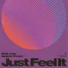 Just Feel It (feat. Ayumu Imazu) - Single album lyrics, reviews, download