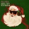 Santa, Can’t You Hear Me - Kelly Clarkson & Ariana Grande lyrics