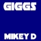 Giggs - Mikey D lyrics