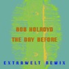 The Day Before (Extrawelt Remix) - Single