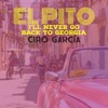 El Pito (I'll Never Go Back To Georgia) - Single