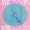 All On You - Single