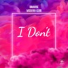 I Don't - Single