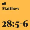 Matthew 28:5-6 (feat. Aaron Strumpel) - Single album lyrics, reviews, download