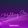 Holding On - Single