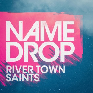 River Town Saints - Name Drop - Line Dance Musique