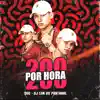 Stream & download 200 Por Hora - Single