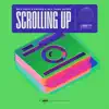 Stream & download Scrolling Up - Single