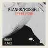 I Feel Fine (Möwe Remix) - EP album lyrics, reviews, download