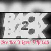 Back 2 Back GMix (feat. Level & Lil Cali) - Single album lyrics, reviews, download