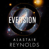 Eversion - Alastair Reynolds Cover Art