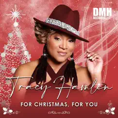 For Christmas, For You - EP by Tracy Hamlin album reviews, ratings, credits