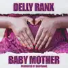 Baby Mother - Single album lyrics, reviews, download