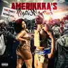 AmeriKKKa's Most Wanted (feat. NaturalDess) - Single album lyrics, reviews, download