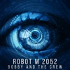 Robot M 2052 - Single, 2022