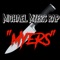 Michael Myers Rap (Myers) [feat. Bonecage] - Daddyphatsnaps lyrics