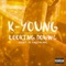 Looking Down (feat. DJ Rasimcan) - K-Young lyrics