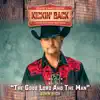 Stream & download The Good Lord and the Man (Kickin Back) - Single
