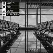 Music For Dead Airports - EP artwork