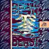 Be My Beast - Single album lyrics, reviews, download