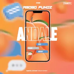 Andale (feat. Tizzy x Brandz & A9Ksav) - Single by A9Dbo Fundz & A92 album reviews, ratings, credits