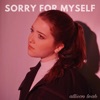 Sorry For Myself - Single