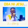 Oba Ni Jesu (Live) - EP album lyrics, reviews, download