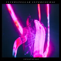 Interstellar Intercourse - EP by Celestial Son album reviews, ratings, credits