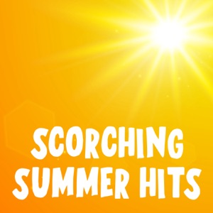 Scorching Summer Hits