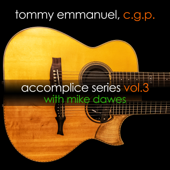 Accomplice Series, Vol. 3 - EP - Tommy Emmanuel & Mike Dawes