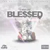 Ble$$Ed (feat. Cez) album lyrics, reviews, download