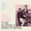 Hey Doll Baby - The Everly Brothers