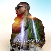 Overflow - Jason Mighty