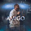 Amigo - Single