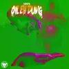 Oil Eh Dung - Single album lyrics, reviews, download