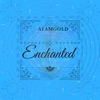 Enchanted
