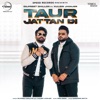 Dilpreet Dhillon - Taur Jattan Di (feat. Kulbir Jhinjer)
