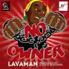 No Owner - Single album lyrics, reviews, download