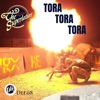 Tora Tora Tora - Single